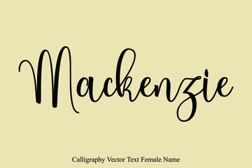 Mackenzie Female Name Typescript Calligraphy Text
