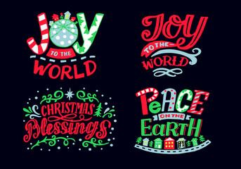 Set with hand lettering quotes Joy to the world, Christmas Blessings, Peace on earth.