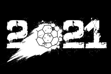 Abstract numbers 2021 and handball ball made of blots in grunge style. 2021 New Year on an isolated background. Design pattern. Vector illustration