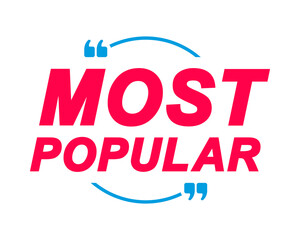 Most Popular labels. Speech bubbles and marketing sticker.