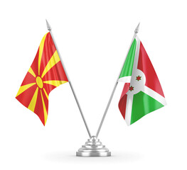 Burundi and North Macedonia table flags isolated on white 3D rendering