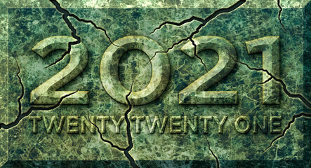 2021 and Twenty Twenty One Marble Monument woth Cracks