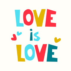 Love Is Love hand-lettered phrase decorated with heart shapes. Vector design, element for greeting card, social media post. Love, Romance, Valentines Day concept