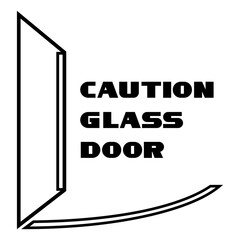 Caution glass door.Sign.
Illustrative-graphic poster, black and white colors, flat. - 402278281