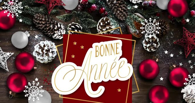 Happy New Year celebration card with snowflakes for mailing, web invitation, greeting cards&hellip; Christmas photo (pine cone, christmas balls, snow&hellip;) and french text : BONNE ANNEE