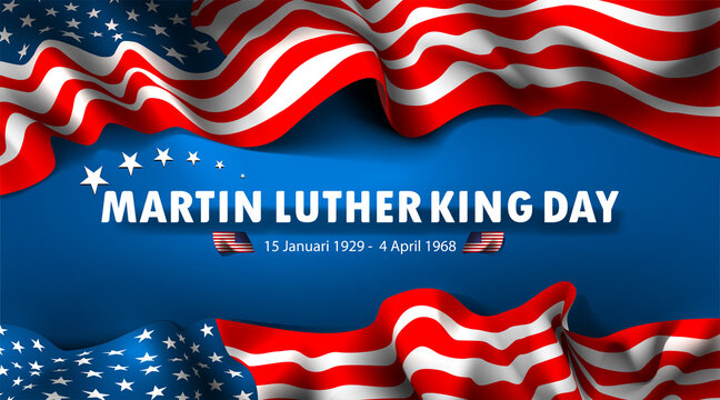Martin Luther King day with waving flag of america. US flag for civil rights blacks freedom dream together