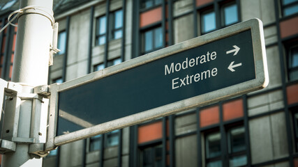 Fototapeta premium Street Sign Moderate versus Extreme