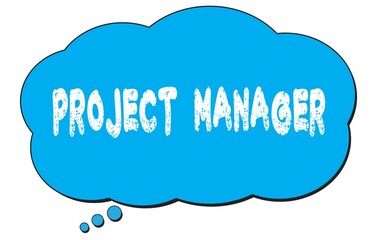 PROJECT  MANAGER text written on a blue thought bubble.