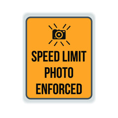 Speed limit photo enforced sign vector. Eps10 vector illustrator.
