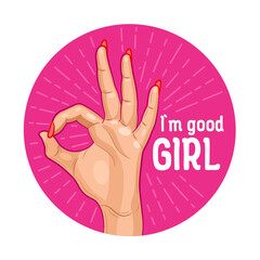 Obraz premium OK hand sign isolated on pink background with inscription. Hand with woman ok gesture. Vector illustration.