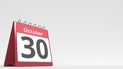 October 30 date on the flip desk calendar page, blank space for user text, 3d animation