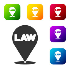 Black Location law icon isolated on white background. Set icons in color square buttons. Vector.