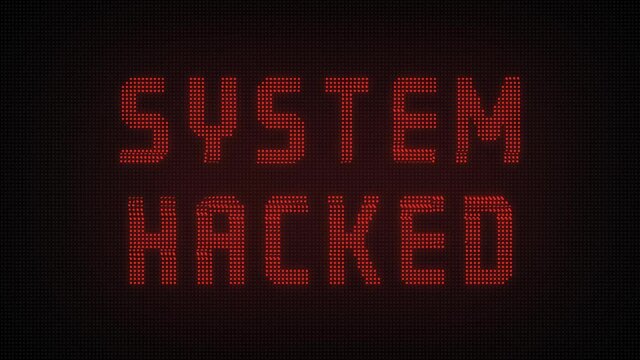 System Hacked Sign on Red LED Pulsing Seamless Loops Animation