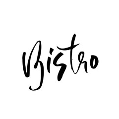 Fototapeta premium Bistro. Modern dry brush lettering on white background. Vector illustration.