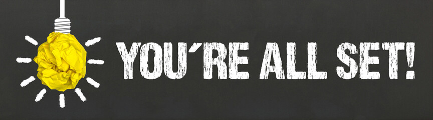 You´re all set! 