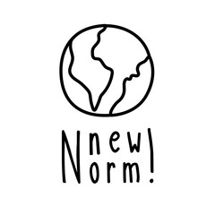 new normal lettering campaign with world planet hand made line style