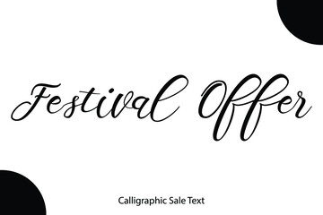 Festival Offer Beautiful Cursive Typography Text For Banners