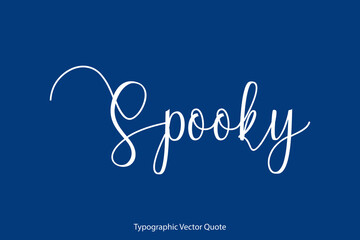 Spooky Cursive Calligraphy Text on Blue Background