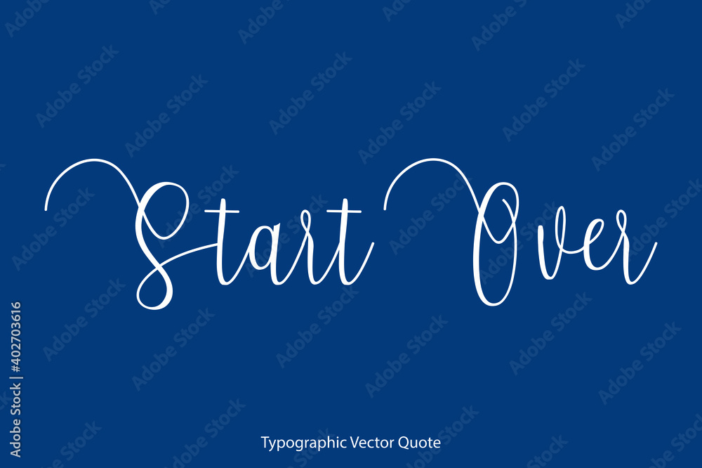 Poster start over cursive calligraphy text on blue background