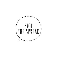 ''Stop the spread'' Lettering