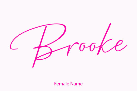 Brooke Female name - in Stylish Lettering Cursive Typography Text Light Pink Background