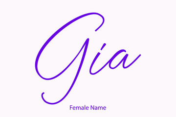 Fototapeta na wymiar Gia Female Name - in Stylish Lettering Cursive Typography Text