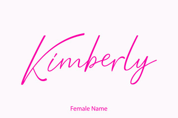 Kimberly Female name - Beautiful Handwritten Lettering  Modern Calligraphy Text