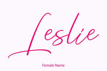 Leslie Female name - Beautiful Handwritten Lettering  Modern Calligraphy Text