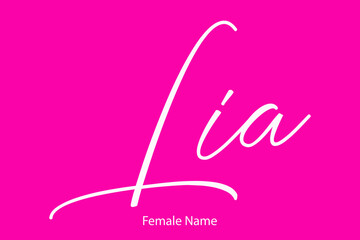 Lia Female name - in Stylish Lettering Cursive Typography Text on Pink Background