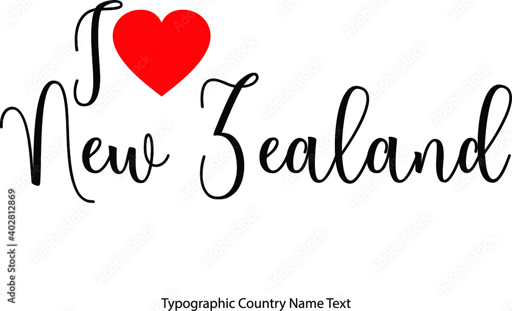 Poster i love new zealand country name in hand written typescript text with red heart icon