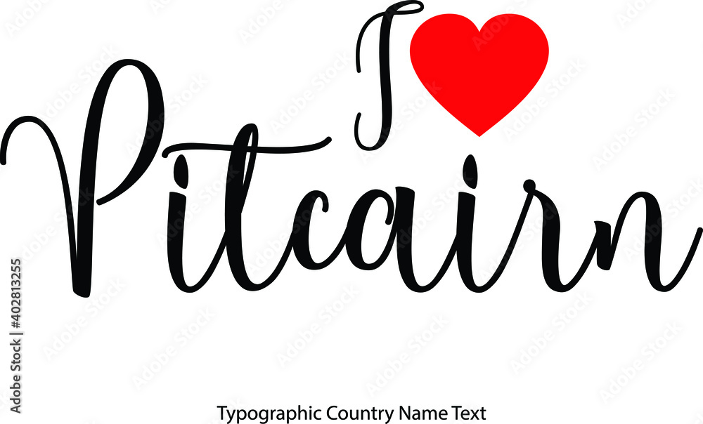 Fototapete i love pitcairn country name in hand written typescript text with red heart icon