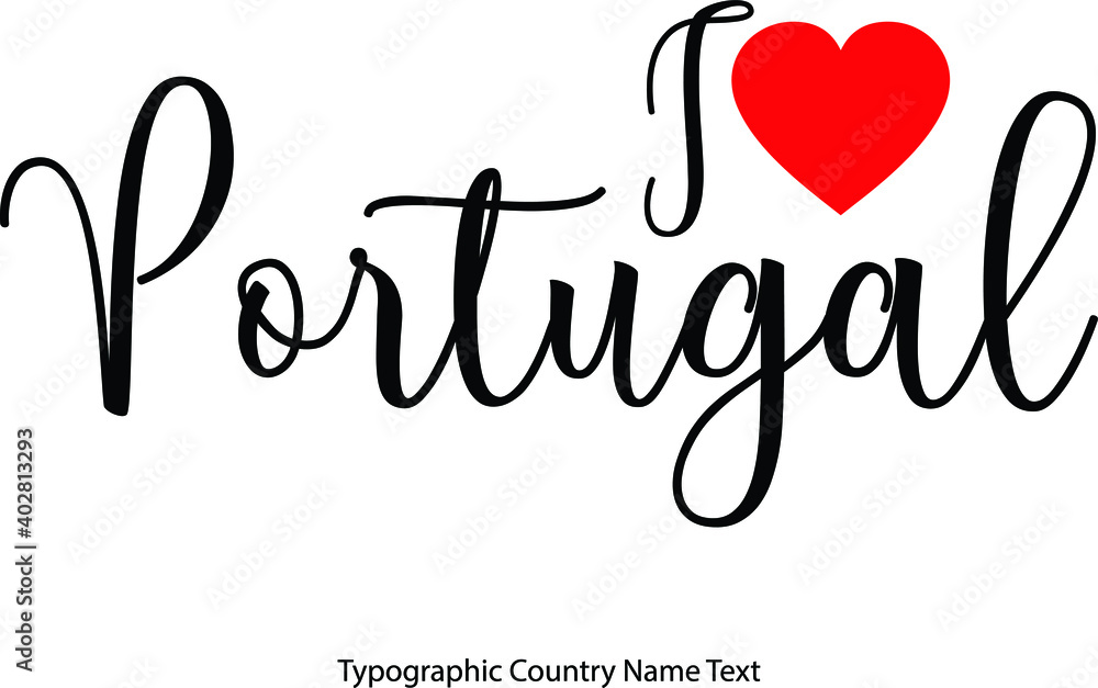 Fototapete i love portugal country name in hand written typescript text with red heart icon