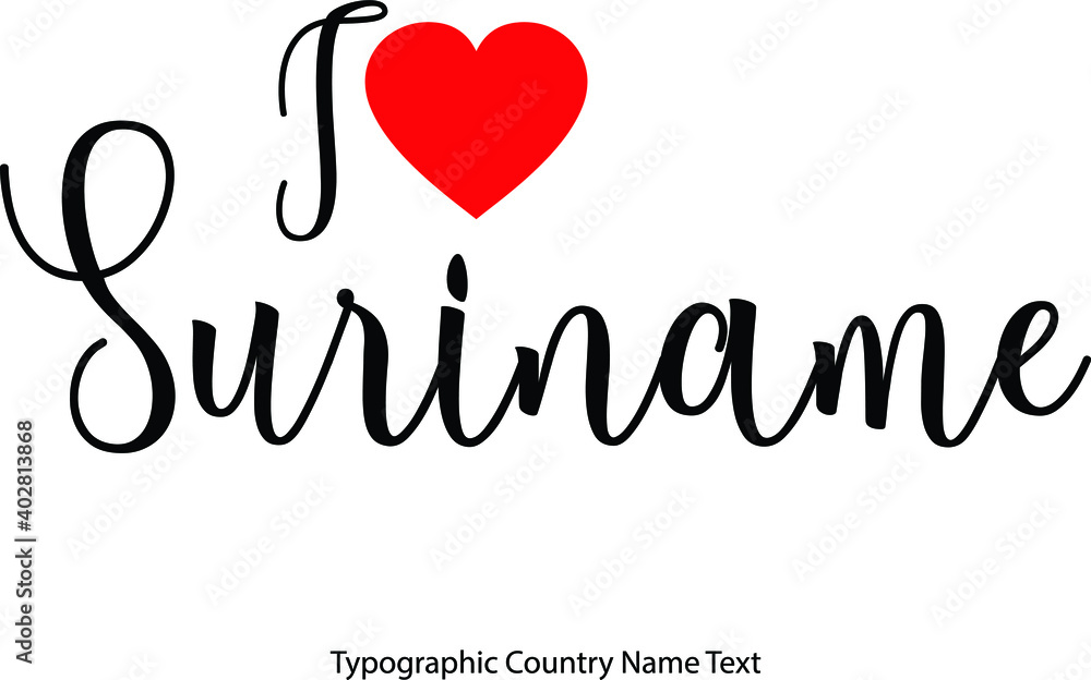 Fototapete i love suriname country name in hand written typescript text with red heart icon