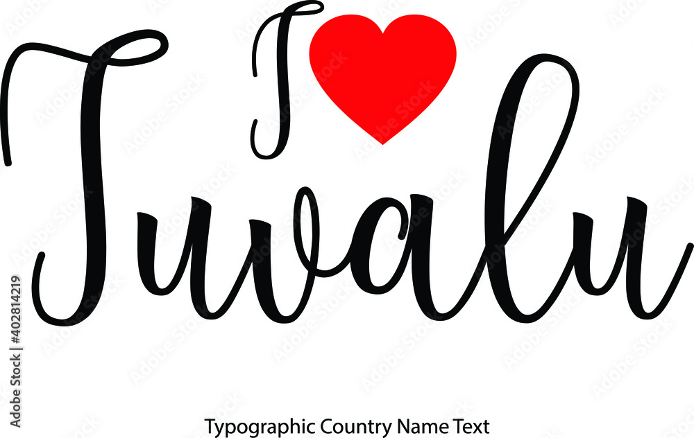 Aufkleber i love tuvalu country name in hand written typescript text with red heart icon