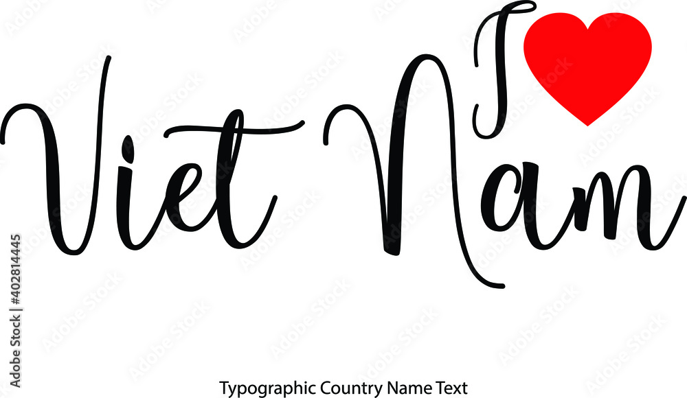 Poster i love viet nam country name in hand written typescript text with red heart icon