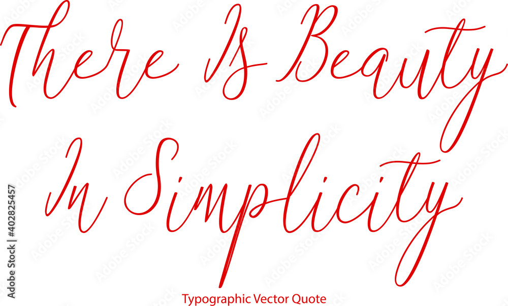 Fototapete there is beauty in simplicity beautiful cursive red color typography text