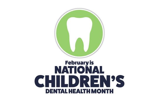 February is National Children’s Dental Health Month. Holiday concept. Template for background, banner, card, poster with text inscription. Vector EPS10 illustration.