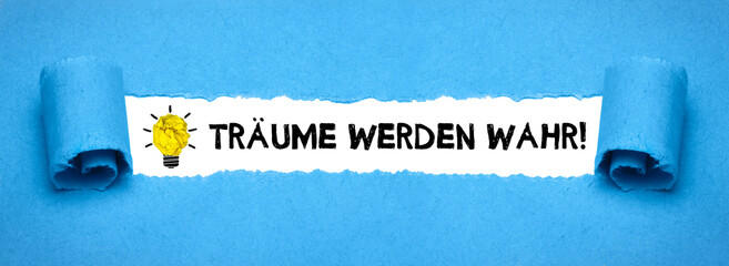 Träume werden wahr! 