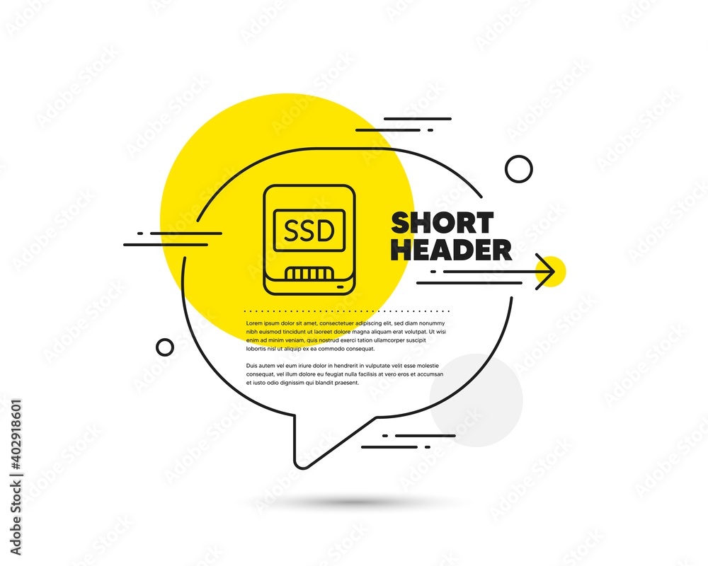 Poster ssd line icon. speech bubble vector concept. computer memory component sign. data storage symbol. ss