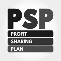 PSP - Profit Sharing Plan acronym, business concept background