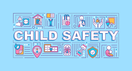 Fototapeta na wymiar Child safety word concepts banner. Protect kids from danger. Accident prevention. Infographics with linear icons on blue background. Isolated typography. Vector outline RGB color illustration