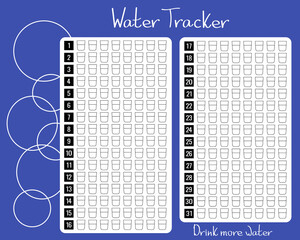 Daily Water tracker. Track the amount of water you drink in a month. Paint over the cups of water. Planner page of good habits. Healthy lifestyle