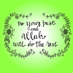 Do your best and Allah will do the rest, quotes