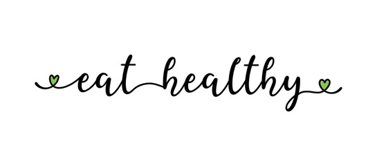 Hand sketched EAT HEALTHY quote as logo. Lettering for web ad banner, flyer, header, advertisement, poster, label,sticker,announcement - obrazy, fototapety, plakaty
