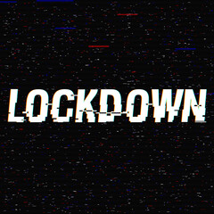 Lockdown vector glitch text. Stop Novel virus outbreak covid-19 2019-nCoV symptoms. Travel or vacantion warning with anaglyph 3D effect. Pandemic and epidemic flyer, poster layout