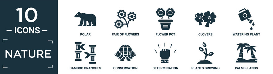 filled nature icon set. contain flat polar, pair of flowers, flower pot, clovers, watering plant, bamboo branches, conservation, determination, plants growing, palm islands icons in editable format..