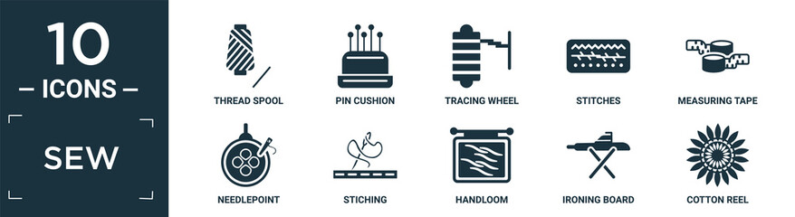 filled sew icon set. contain flat thread spool, pin cushion, tracing wheel, stitches, measuring tape, needlepoint, stiching, handloom, ironing board, cotton reel icons in editable format..