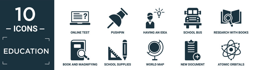 filled education icon set. contain flat online test, pushpin, having an idea, school bus, research with books, book and magnifying, school supplies, world map, new document, atomic orbitals icons in.