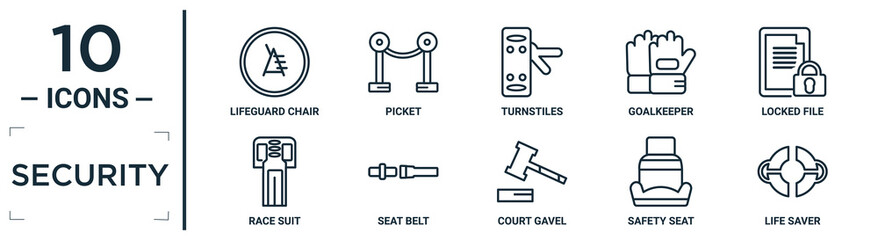 security linear icon set. includes thin line lifeguard chair, turnstiles, locked file, seat belt, safety seat, life saver, race suit icons for report, presentation, diagram, web design
