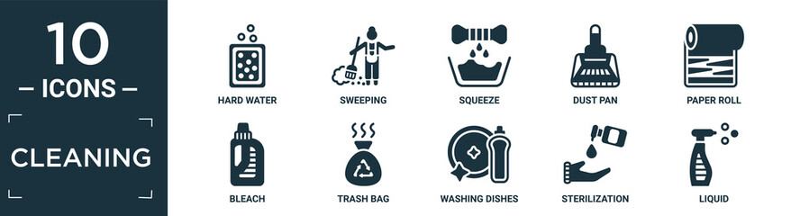 filled cleaning icon set. contain flat hard water, sweeping, squeeze, dust pan, paper roll, bleach, trash bag, washing dishes, sterilization, liquid icons in editable format..